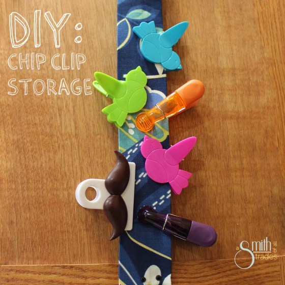 {A Smith of All Trades} Chip Clip Storage
